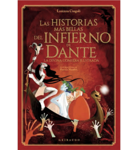 LAS HISTORIAS MÁS BELLAS DEL INFIERNO DE DANTE